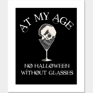 At My Age, No halloween without glasses Posters and Art
